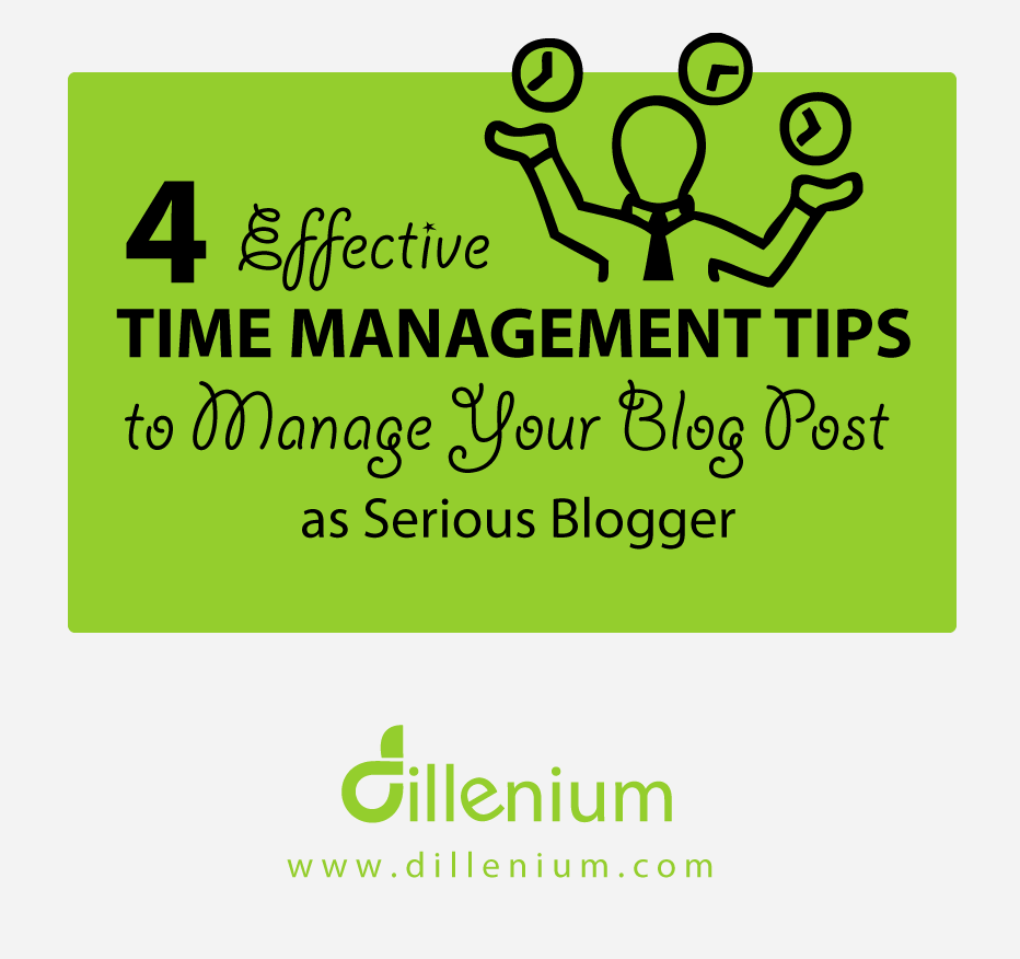 4 Effective time management tips for bloggers